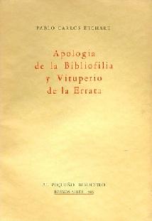 Apología de la bibliofilia y vituperio de la errata